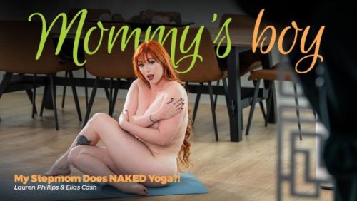 My Stepmom Does NAKED Yoga – Lauren Phillips