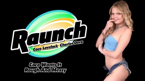 Coco Lovelock Wants It Rough And Messy