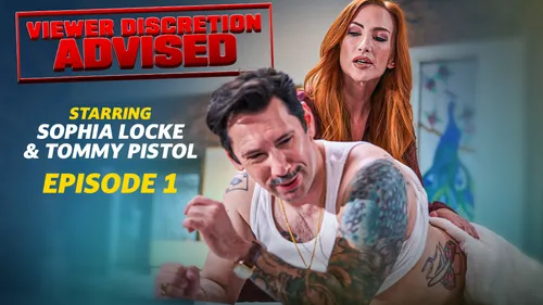 Viewer Discretion Advised Episode 1 – Sophia Locke